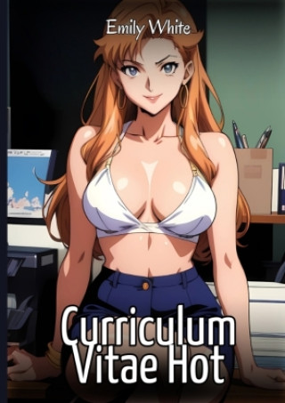 Kniha Curriculum Vitae Hot Emily White