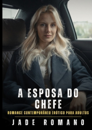 Book A Esposa do Chefe Jade Romano