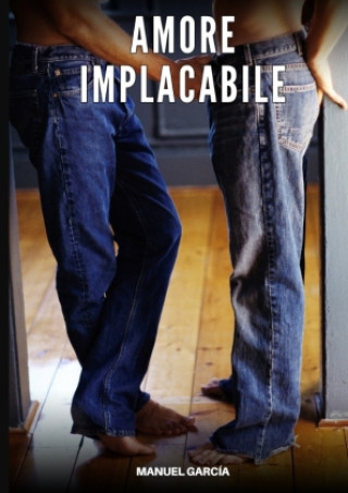 Kniha Amore Implacabile Manuel García