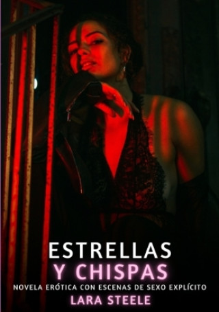 Kniha Estrellas y Chispas Lara Steele
