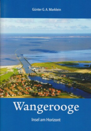 Kniha Wangerooge Günter G. A. Marklein