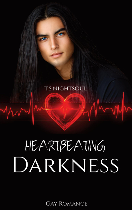 Knjiga Heartbeating Darkness T.S. Nightsoul