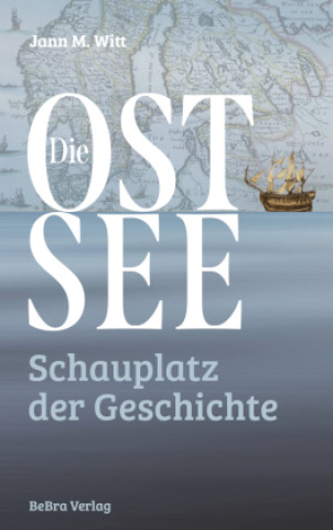 Knjiga Die Ostsee Jann M. Witt