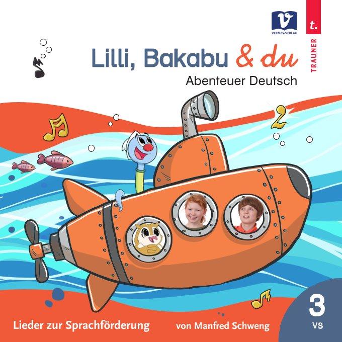 Audio Lilli, Bakabu & du Manfred Schweng