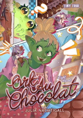 Book Ork Au Chocolat Julia Nachtigall