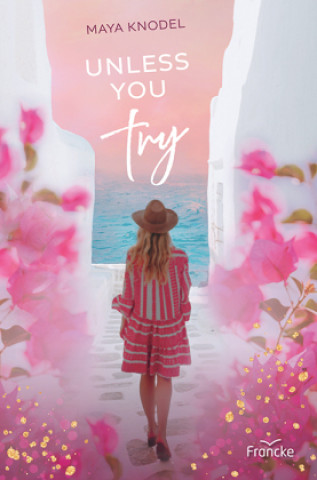 Kniha Unless you try Maya Knodel