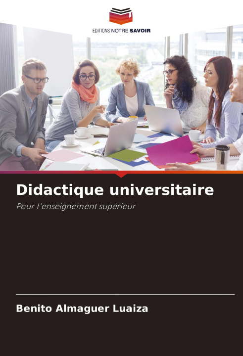 Kniha Didactique universitaire Benito Almaguer Luaiza