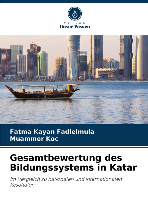 Knjiga Gesamtbewertung des Bildungssystems in Katar Muammer Koc