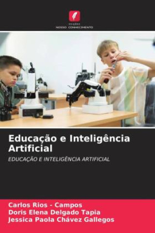 Kniha Educaç?o e Intelig?ncia Artificial Doris Elena Delgado Tapia