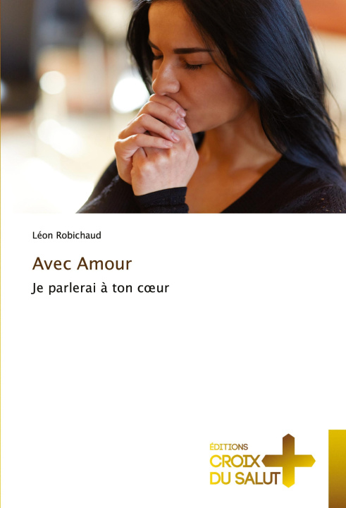 Kniha Avec Amour Léon Robichaud