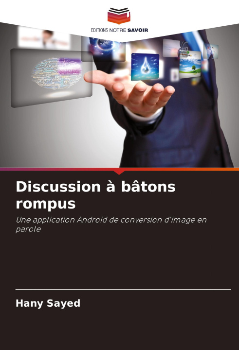 Knjiga Discussion ? bâtons rompus Hany Sayed