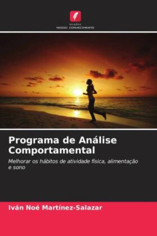Kniha Programa de Análise Comportamental Iván Noé Martínez-Salazar