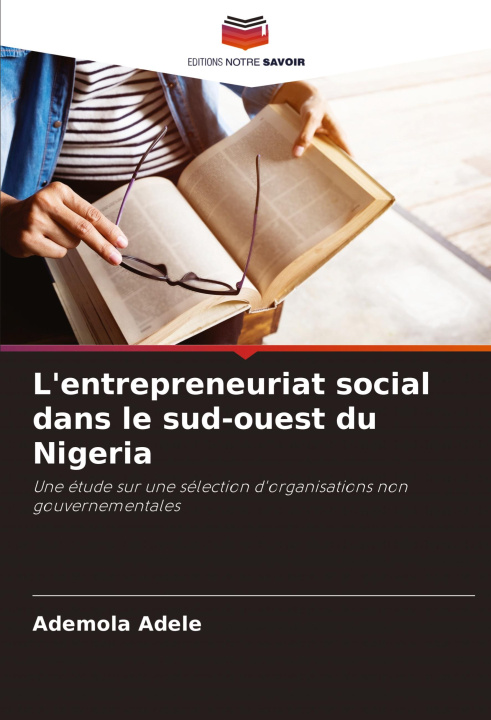 Kniha L'entrepreneuriat social dans le sud-ouest du Nigeria Ademola Adele