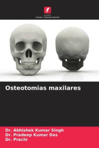 Knjiga Osteotomias maxilares Pradeep Kumar Das