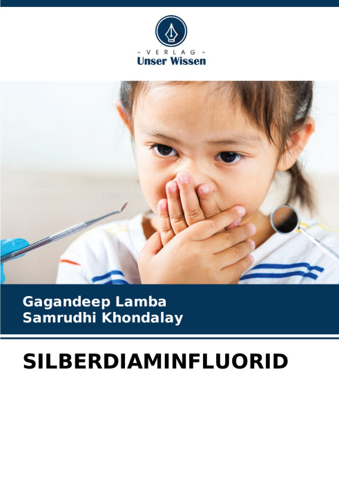 Kniha SILBERDIAMINFLUORID Samrudhi Khondalay