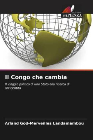Knjiga Il Congo che cambia Arland God-Merveilles Landamambou