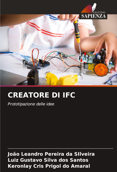 Knjiga CREATORE DI IFC Luiz Gustavo Silva Dos Santos