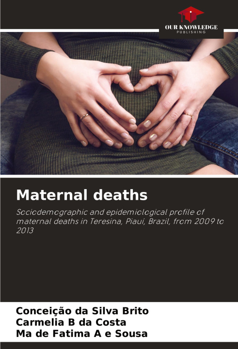 Knjiga Maternal deaths Carmélia B da Costa