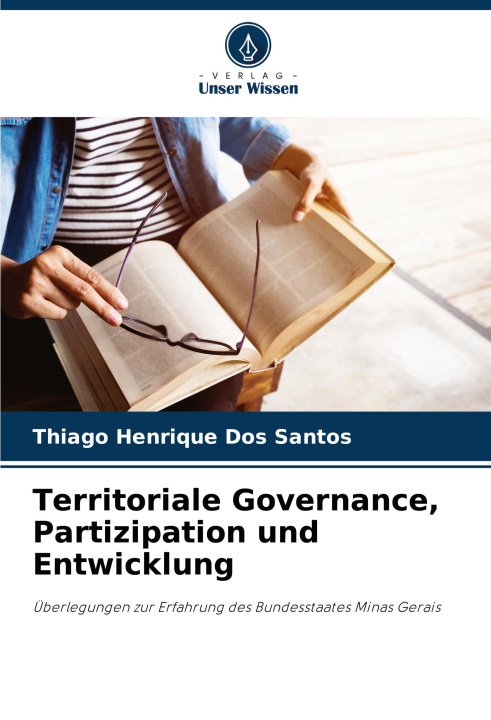 Kniha Territoriale Governance, Partizipation und Entwicklung Thiago Henrique Dos Santos