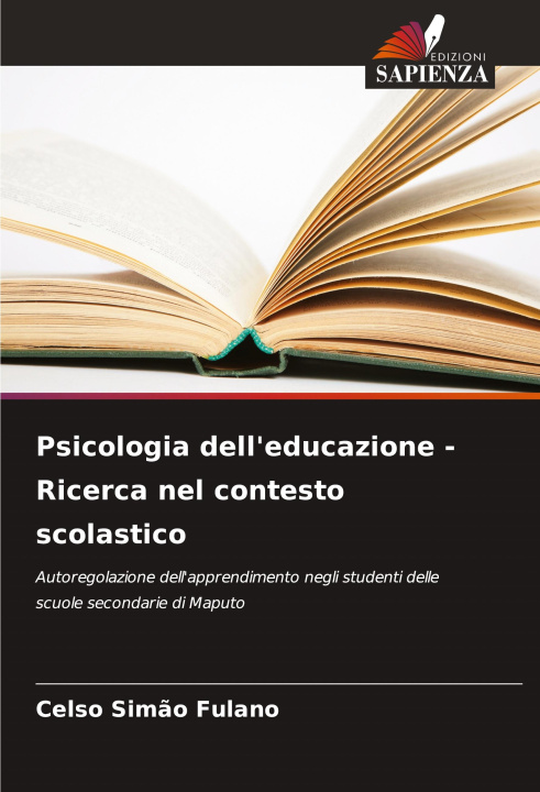 Книга Psicologia dell'educazione - Ricerca nel contesto scolastico Celso Simão Fulano