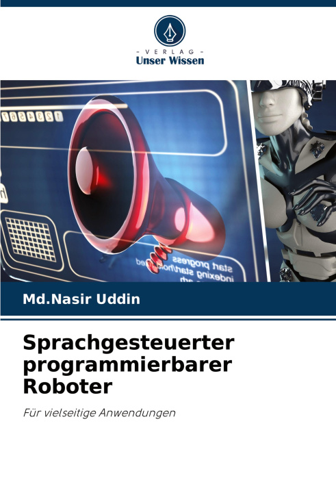 Kniha Sprachgesteuerter programmierbarer Roboter Md.Nasir Uddin