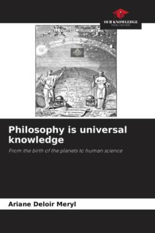Kniha Philosophy is universal knowledge Ariane Deloir Meryl