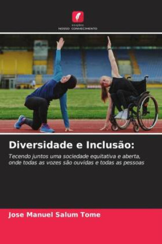 Kniha Diversidade e Inclus?o: Jose Manuel Salum Tomé