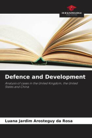 Kniha Defence and Development Luana Jardim Arosteguy da Rosa