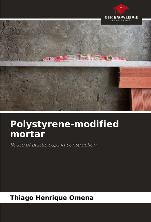 Kniha Polystyrene-modified mortar Thiago Henrique Omena