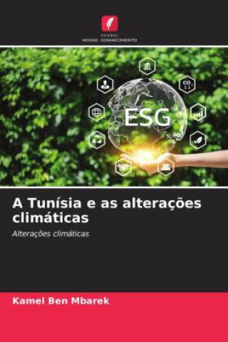 Carte A Tunísia e as alteraç?es climáticas Kamel Ben Mbarek