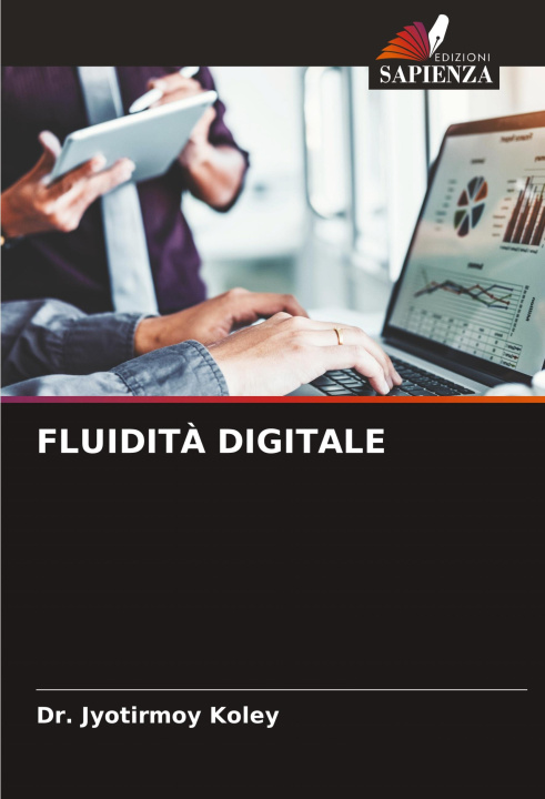 Kniha FLUIDIT? DIGITALE Dr. Jyotirmoy Koley