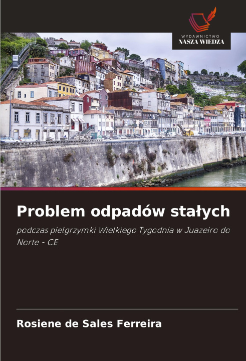 Kniha Problem odpadów sta?ych Rosiene de Sales Ferreira