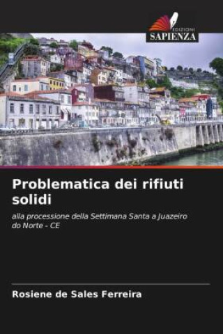 Kniha Problematica dei rifiuti solidi Rosiene de Sales Ferreira