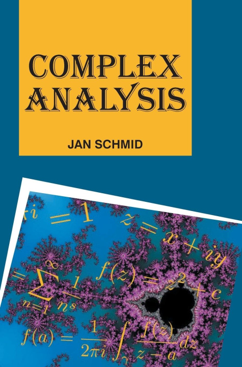 Knjiga Complex Analysis Jan Schmid