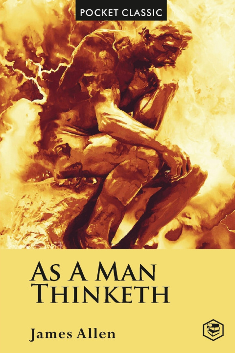 Kniha As A Man Thinketh (Pocket Classics) James Allen