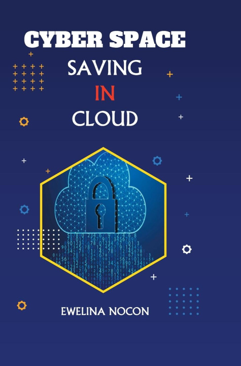 Kniha Cyber Space Saving in Cloud Ewelina Nocon