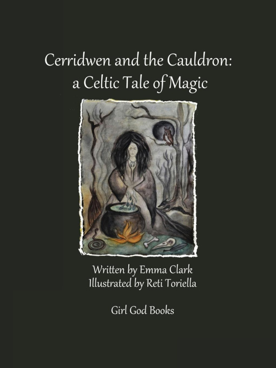 Книга Cerridwen and the Cauldron Reti Toriella