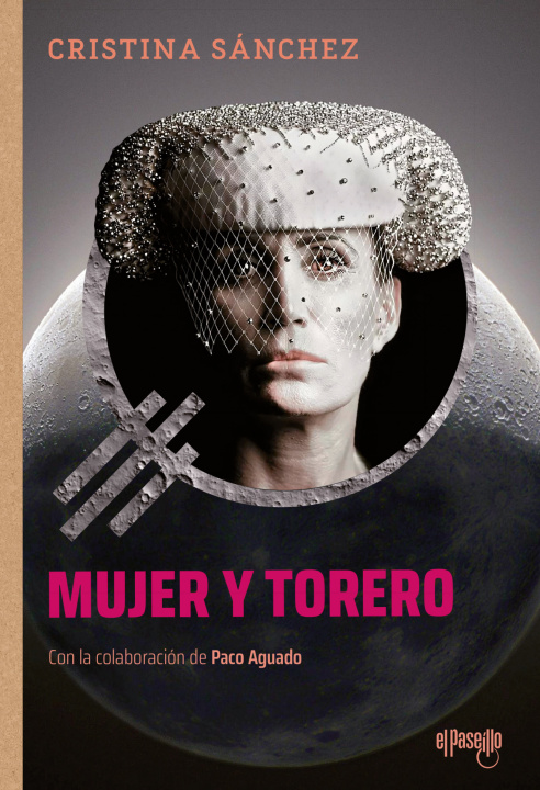 Kniha MUJER Y TORERO Cristina Sánchez