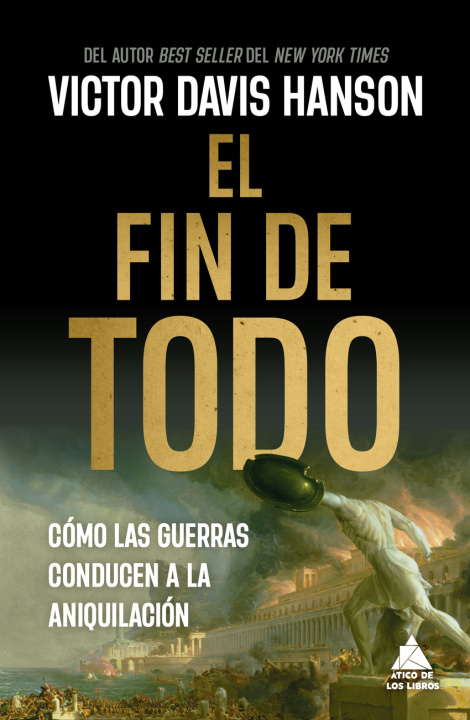Libro El fin de todo Victor Davis Hanson
