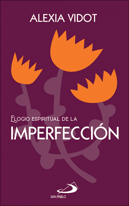 Buch Elogio espiritual de la imperfección Alexia Vidot