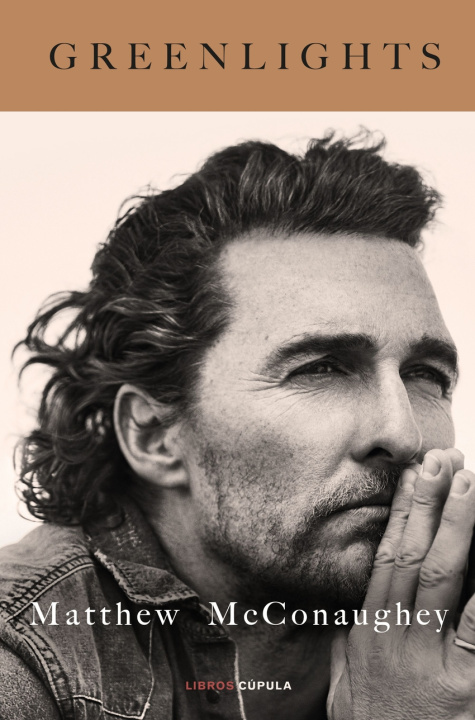 Kniha Greenlights. Edición tapa blanda Matthew McConaughey