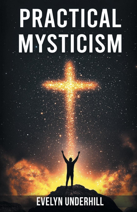 Boek Practical Mysticism Evelyn Underhill