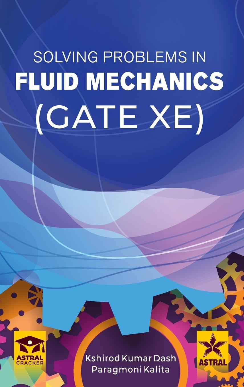 Knjiga Solving Problems in Fluid Mechanics GATE-XE Paragmoni Kalita
