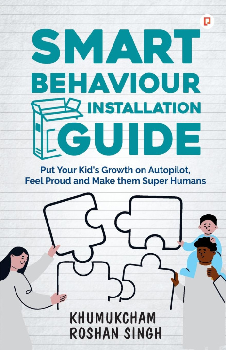 Kniha Smart Behaviour Installation Guide Khumukcham Roshan Singh