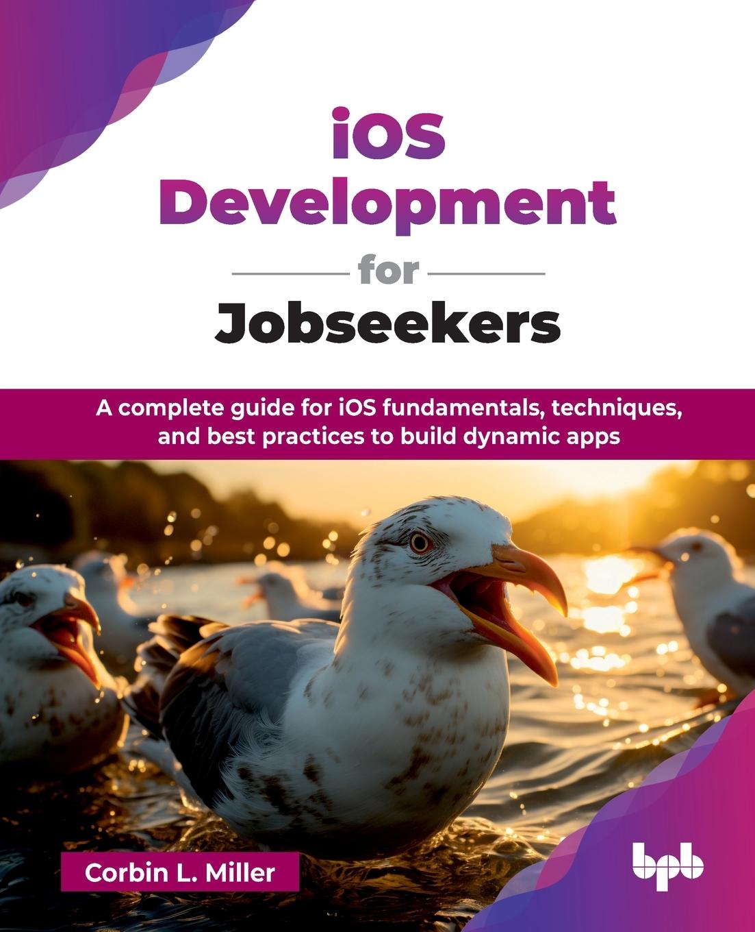 Kniha iOS Development for Jobseekers Corbin L. Miller