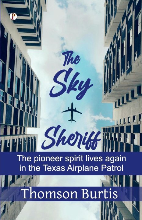 Knjiga The Sky Sheriff Thomson Burtis