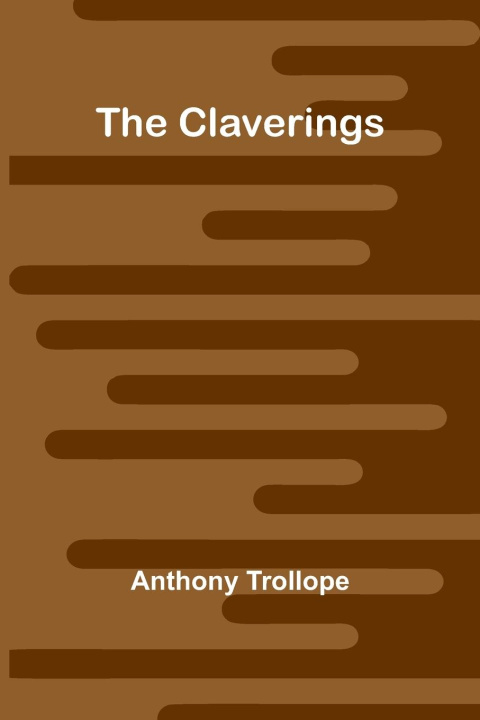 Knjiga The Claverings Anthony Trollope