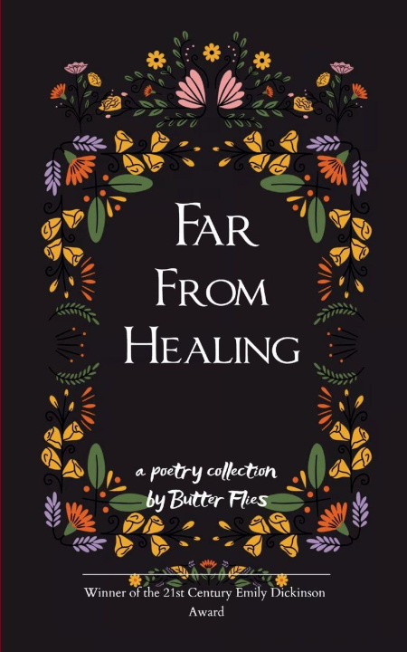 Kniha Far From Healing Butter Flies