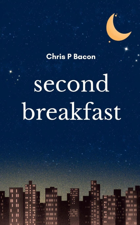 Kniha Second Breakfast Chris P Bacon