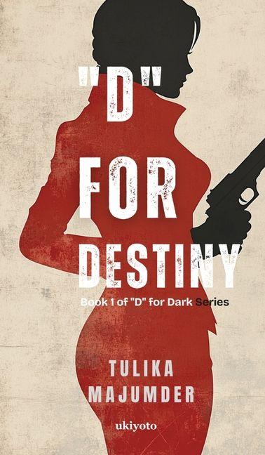 Kniha "D" for Destiny 